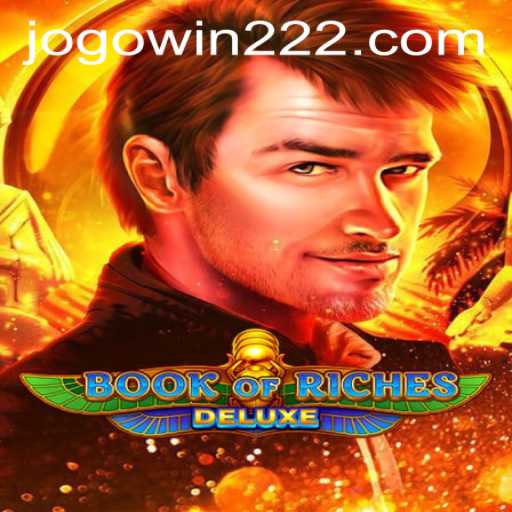 Exploring the Thrills of Book of Riches Deluxe: Your Ultimate Guide to Winning Big